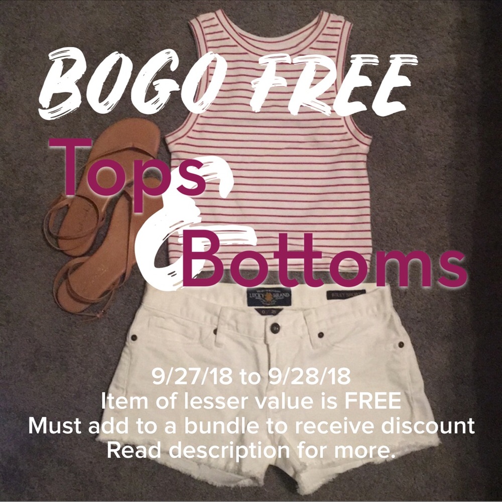 BOGO Tops and Bottoms!